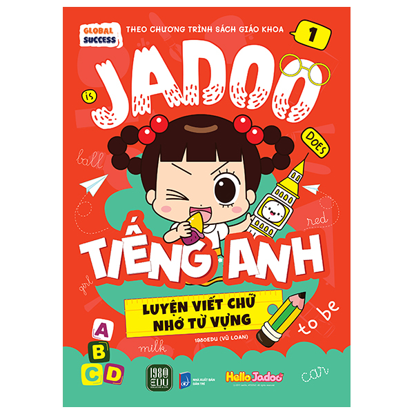 Sách Global Success - Jadoo Tiếng Anh - Luyện Viết Chữ Nhớ Từ Vựng - T� - Sunness