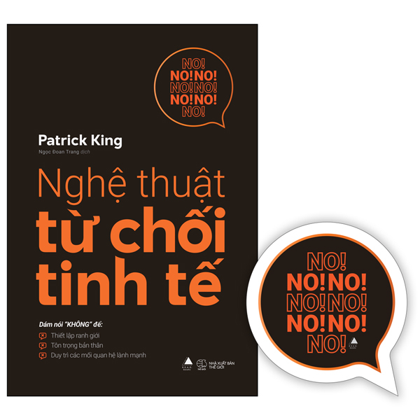 Sách Nghệ Thuật Từ Chối Tinh Tế - Tặng Kèm Bookmark - Từ Tĩnh