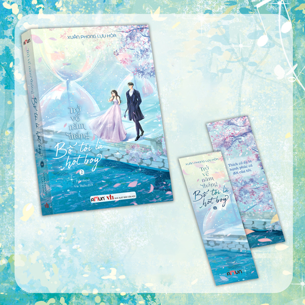 Trở Về Năm Tháng Bố Tôi Là Hot Boy - Tập 2 (Tái Bản 2026) - Tặng Kèm Bookmark