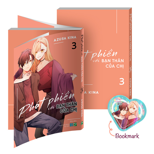 Phát Phiền Với Bạn Thân Của Chị - Tập 3 - Bản Đặc Biệt - Tặng Kèm Bookmark