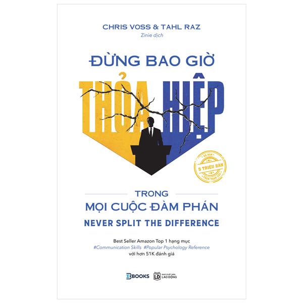 Đừng Bao Giờ Thỏa Hiệp Trong Mọi Cuộc Đàm Phán - Never The Difference