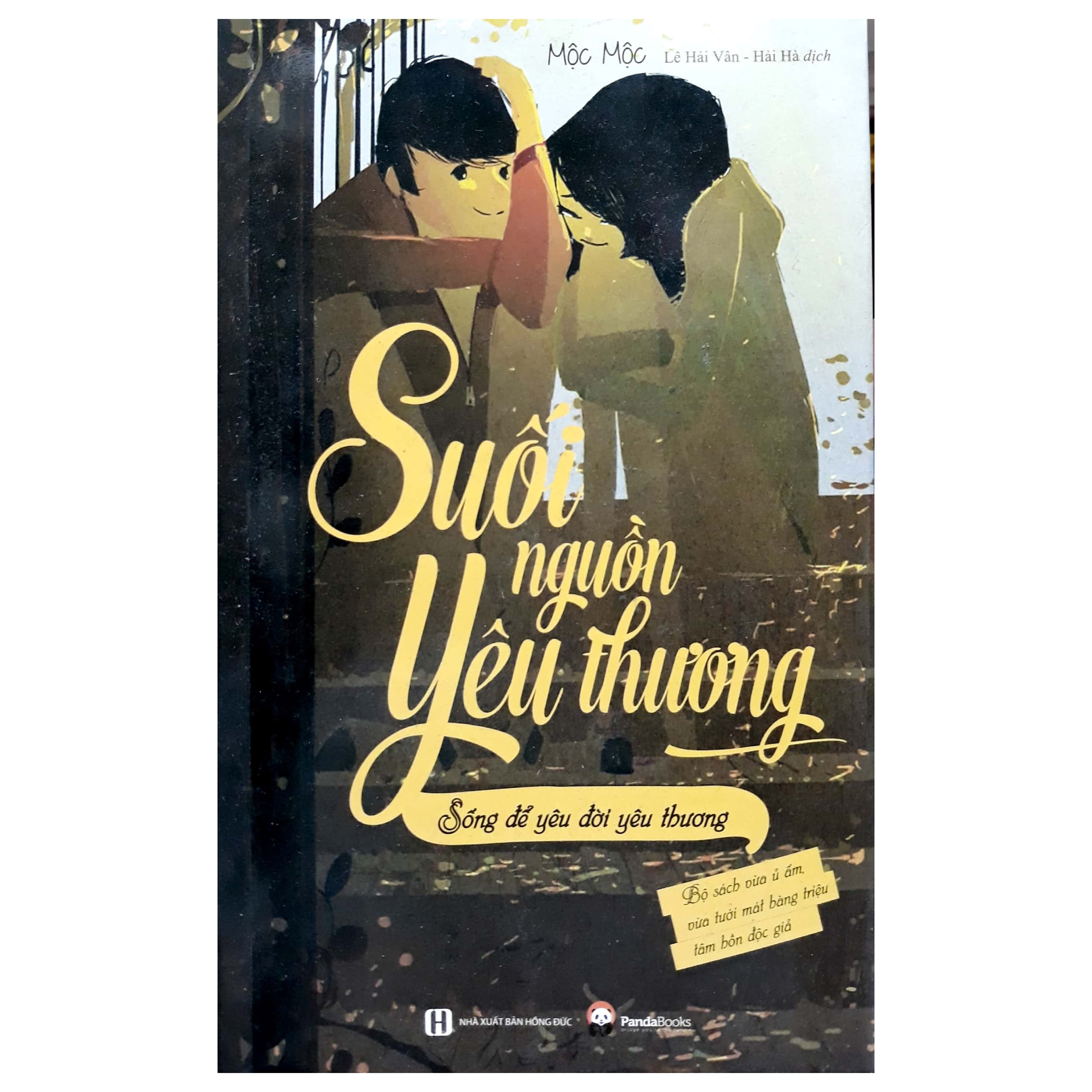 Sách Suối Nguồn Yêu Thương - Sống Để Yêu Đời Yêu Thương - Mộc Mộc