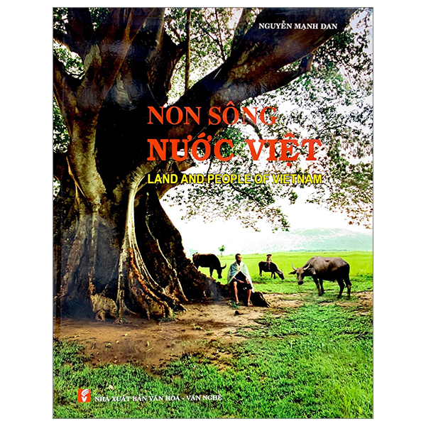 Non Sông Nước Việt - Land And People Of Viet Nam - Bìa Cứng