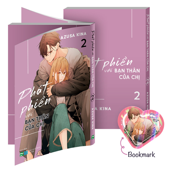 Phát Phiền Với Bạn Thân Của Chị - Tập 2 - Bản Đặc Biệt - Tặng Kèm Bookmark