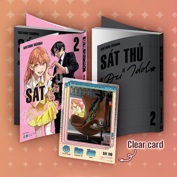 Sát Thủ “Đu” Idol - Tập 2 - Bản Đặc Biệt - Tặng Kèm Clear Card