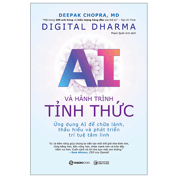 Digital Dharma - AI Và Hành Trình Tỉnh Thức - Ứng Dụng AI Để Chữa Lành, Thấu Hiểu Và Phát Triển Trí Tuệ Tâm Linh