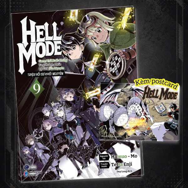 [Manga] Hell Mode - Game Thủ Xuất Chúng Tung Hoành Chốn Dị Giới Hỗn Nguyên - Triệu Hồi Sư Khởi Nguyên - Tập 9 - Tặng Kèm Postcard