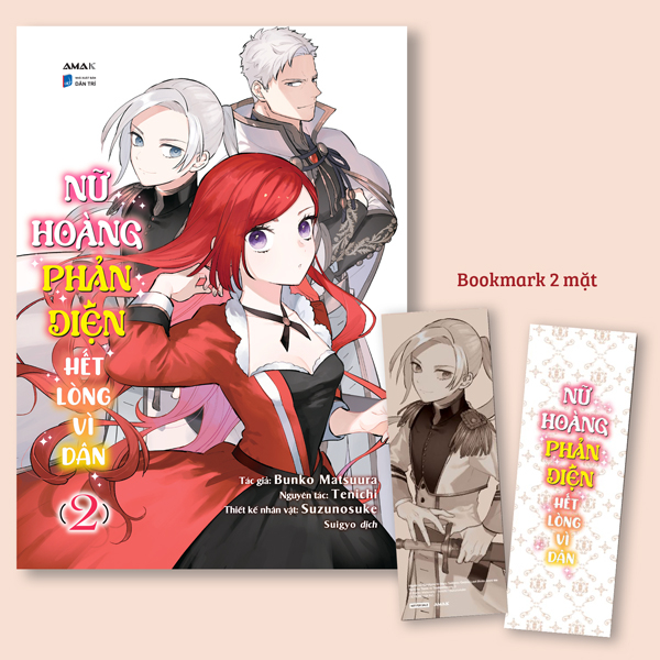 Nữ Hoàng Phản Diện Hết Lòng Vì Dân - Tập 2 - Tặng Kèm Bookmark 2 Mặt