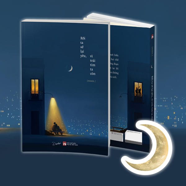 Rồi Ta Sẽ Lại Yêu, Vì Trái Tim Ta Còn - Tặng Kèm Bookmark