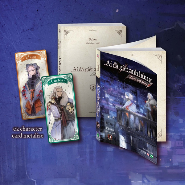 Ai Đã Giết Anh Hùng - Tập 3 - Bản Đặc Biệt - Tặng Kèm 2 Character Card