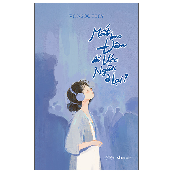 Sách Mất Bao Đêm Để Ước Người Ở Lại? - Vũ Ngọc Thủy
