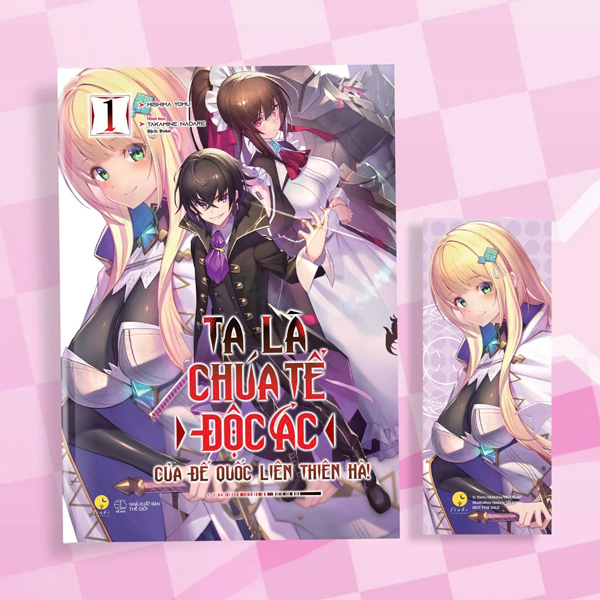 Ta Là Chúa Tể Độc Ác Của Đế Quốc Liên Thiên Hà - Tập 1 - Tặng Kèm Bookmark Bồi Cứng