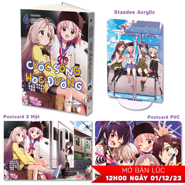 Cuộc Sống Học Đường - Tập 6 - Bản Đặc Biệt - Tặng Kèm Postcard + Postcard PVC + Standee Acrylic