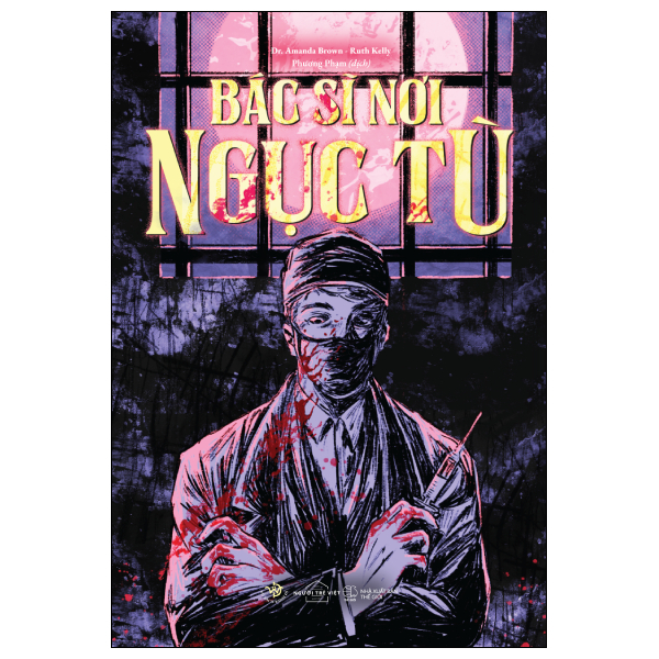 Bác Sĩ Nơi Ngục Tù