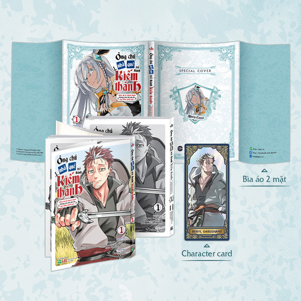 Ông Chú Nhà Quê Trở Thành Kiếm Thánh - Đám Đệ Tử Thành Danh Không Cho Tôi Yên Ổn Dạy Kiếm Dưới Quê - Tập 1 - Bản Đặc Biệt - Tặng Kèm Bìa Áo Hai Mặt + Character Card