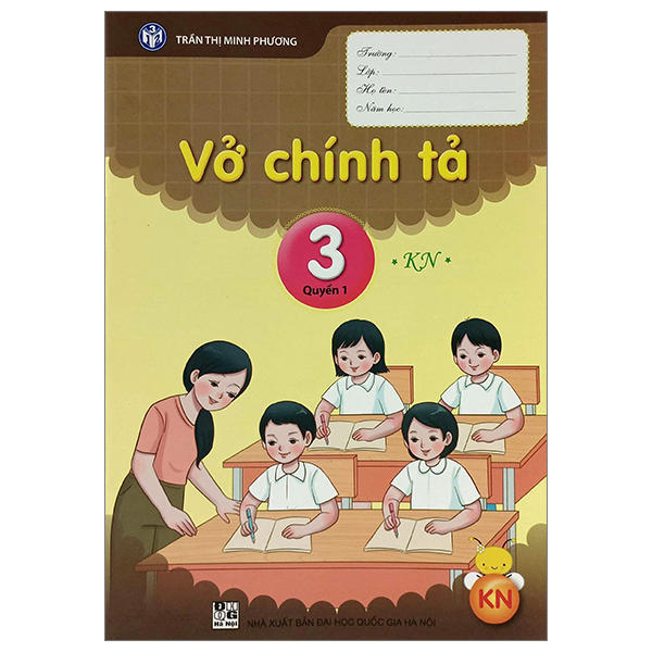 Sách Vở Chính Tả 3 - Quyển 1 (Kết Nối) (2023) - Trần Thị Minh Phương