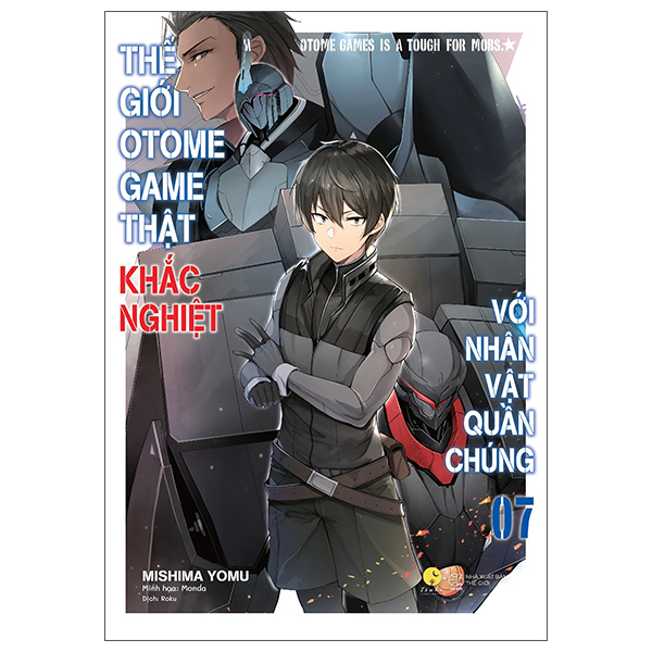 Sách [Sách Đồng Giá 40K] Thế Giới Otome Game Thật Khắc Nghiệt Với Nh� - Mishima Yomu