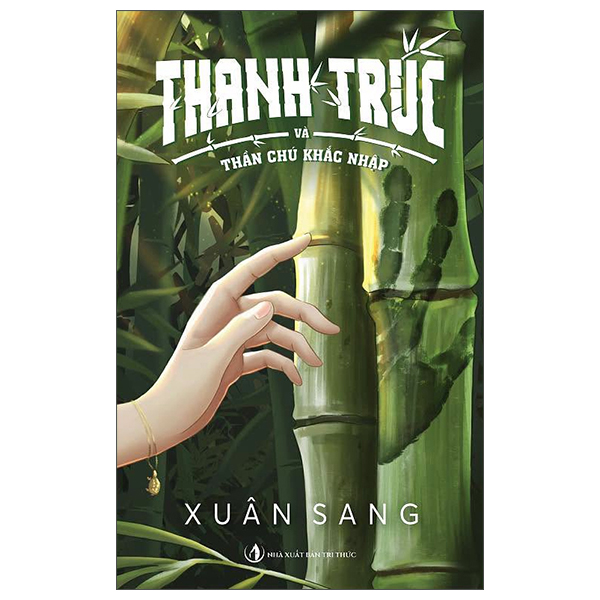 Thanh Trúc Và Thần Chú Khắc Nhập