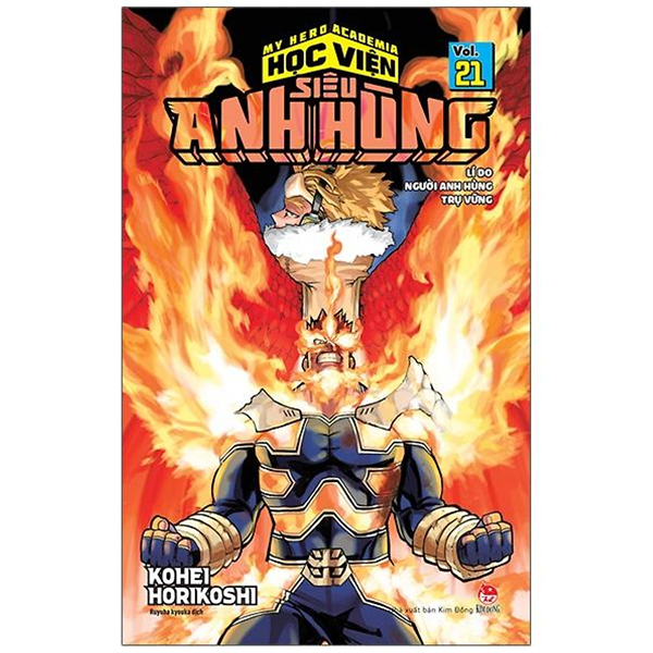 Truyện Tranh My Hero Academia - Học Viện Siêu Anh Hùng - Tập 21 - Lí Do Ngư - Kohei Horikoshi