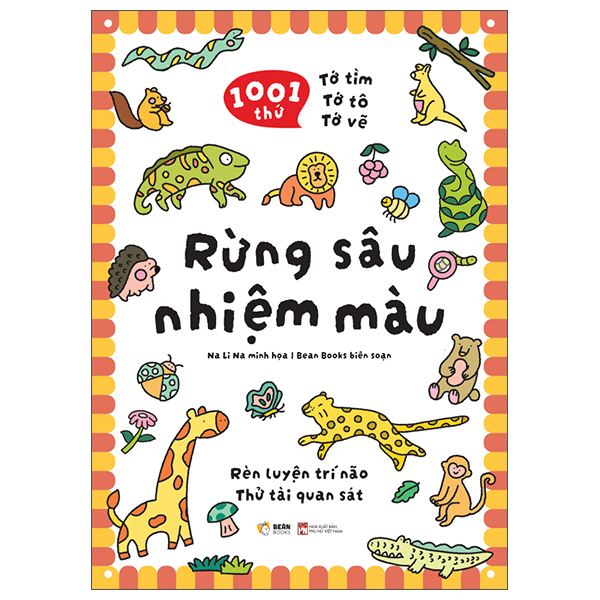 1001 Thứ Tớ Tìm-Tớ Tô-Tớ Vẽ - Rừng Sâu Nhiệm Màu