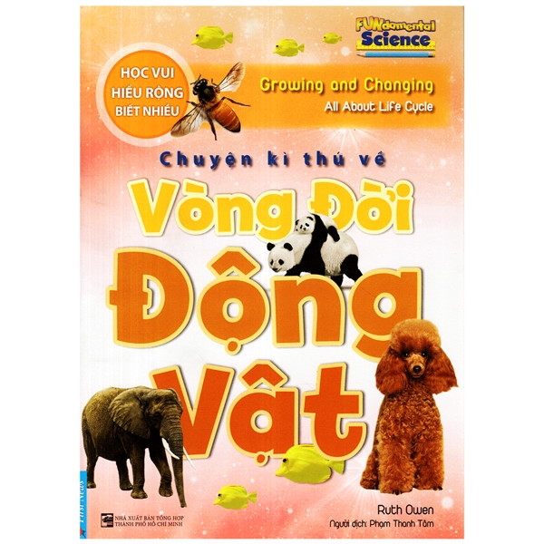 Học Vui Hiểu Rộng Biết Nhiều - Vòng Đời Động Vật