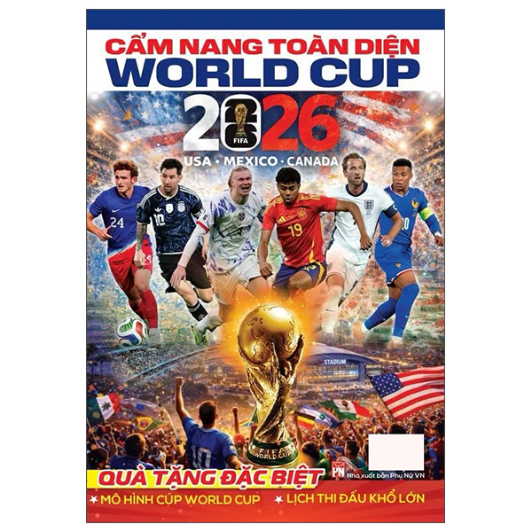 Cẩm Nang World Cup 2026 - Tặng Kèm Mô Hình Cúp World Cup + Lịch Thi Đấu Khổ Lớn