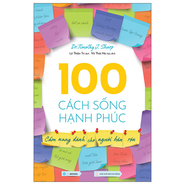 100 Cách Sống Hạnh Phúc - Cẩm Nang Dành Cho Người Bận Rộn