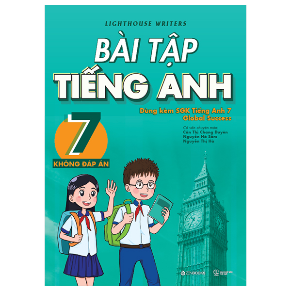 Sách Bài Tập Tiếng Anh 7 (Không Đáp Án) (Dùng Kèm SGK Tiếng Anh 7 Global - Anh Ba