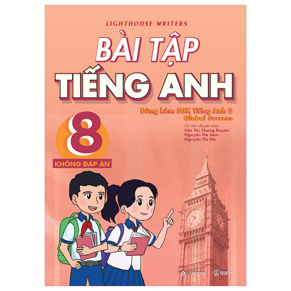 Sách Bài Tập Tiếng Anh 8 (Không Đáp Án) (Dùng Kèm SGK Tiếng Anh 8 Global - Anh Ba