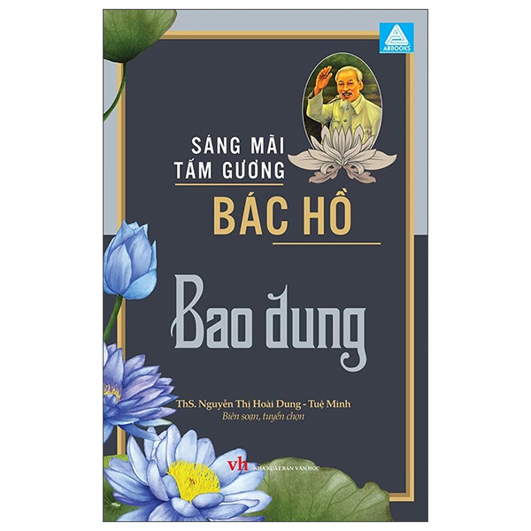 Sách Sáng Mãi Tấm Gương Bác Hồ - Bao Dung - ThS Nguyễn Thị Hoài Dung