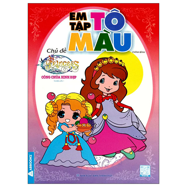 Sách Em Tập Tô Màu Theo Chủ Đề - Công Chúa Xinh Đẹp (Tái Bản 2025) - Thanh Bình