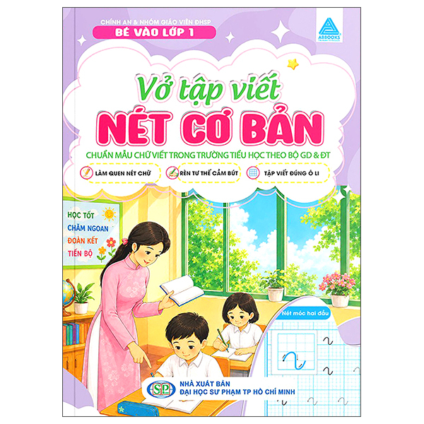 Bé Vào Lớp 1 - Vở Tập Viết - Nét Cơ Bản