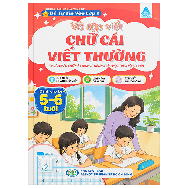 Bé Tự Tin Vào Lớp 1 - Vở Tập Viết - Chữ Cái Viết Thường