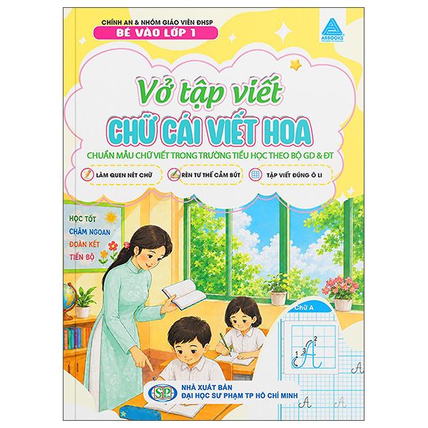 Bé Vào Lớp 1 - Vở Tập Viết - Chữ Cái Viết Hoa