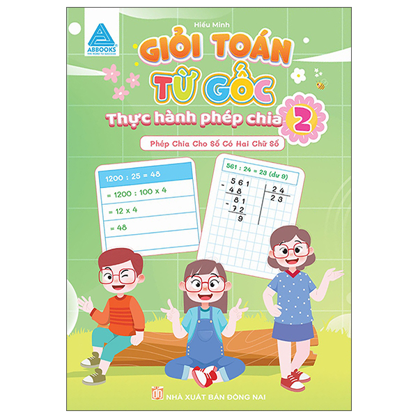 Giỏi Toán Từ Gốc - Thực Hành Phép Nhân - Tập 2 - Phép Nhân Với Số Có Hai Chữ Số