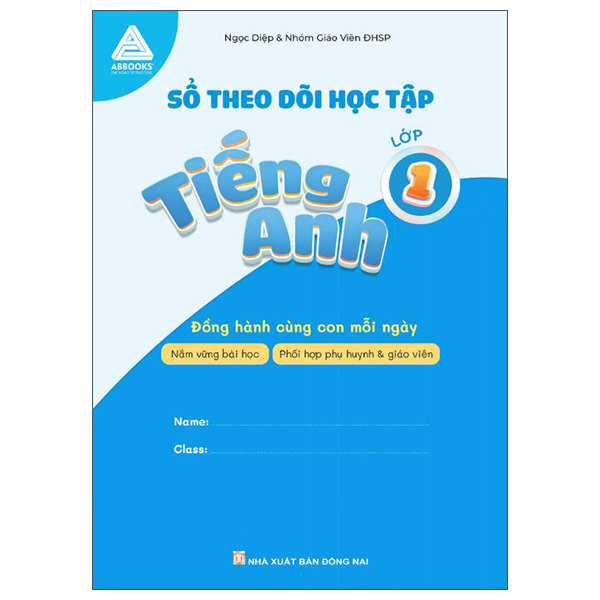 Sổ Theo Dõi Học Tập - Tiếng Anh Lớp 1 - Đồng Hành Cùng Con Mỗi Ngày