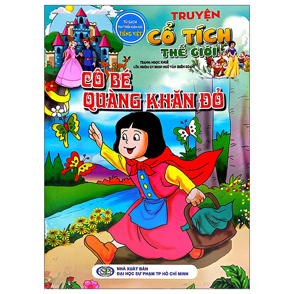 Truyện Cổ Tích Thế Giới - Cô Bé Quàng Khăn Đỏ (Tái Bản 2026)