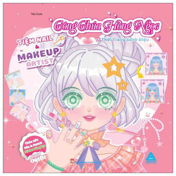 Sách Tiệm Nail Và Makeup Artist - Công Chúa Hồng Ngọc Và Thời Trang Sành - T.Hờ