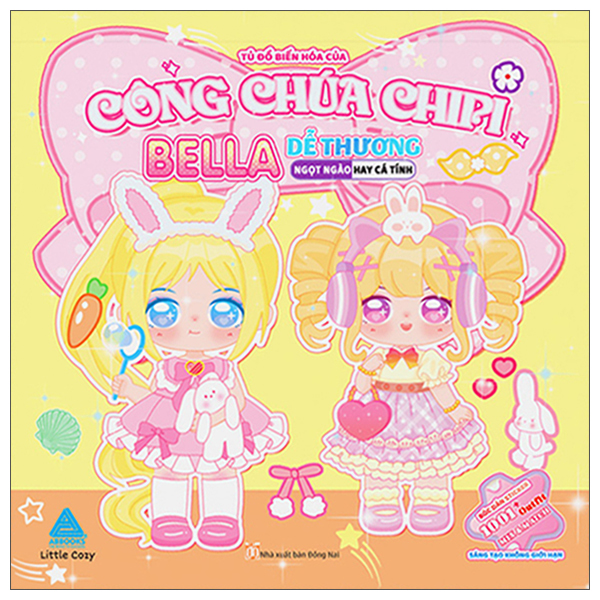 Tủ Đồ Biến Hóa Của Công Chúa ChiPi - Ngọt Ngào Hay Cá Tính - Bella Dễ Thương