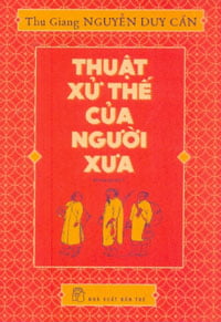 Thuật Xử Thế Của Người Xưa 