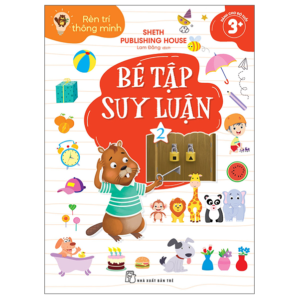 Sách Rèn Trí Thông Minh - Bé Tập Suy Luận - Tập 2 - Minh Thông