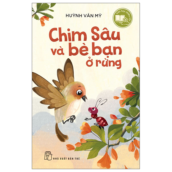 Sách Văn Học Thiếu Nhi - Chim Sâu Và Bè Bạn Ở Rừng - Huỳnh Văn Mỹ