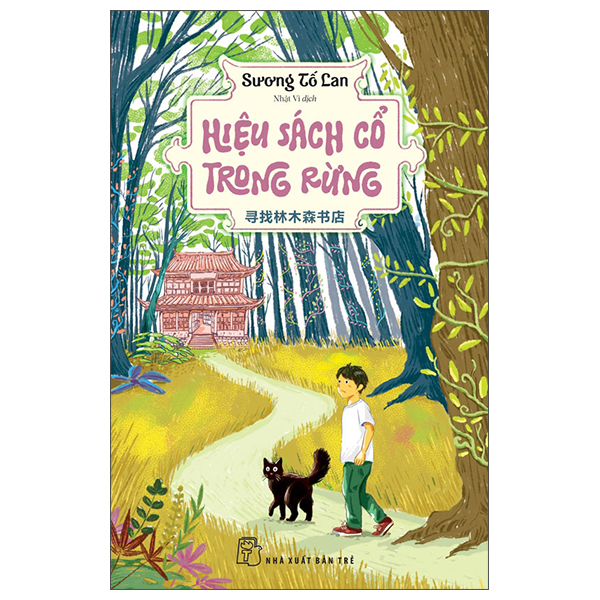 Sách Hiệu Sách Cổ Trong Rừng - Sương Tố Lan