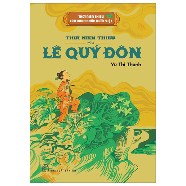 Sách Thời Niên Thiếu Của Danh Nhân Nước Việt - Thời Niên Thiếu Của - t.hờ