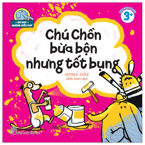 Sách Em Học Những Điều Hay - Chú Chồn Bừa Bộn Nhưng Tốt Bụng - Noodle Juice