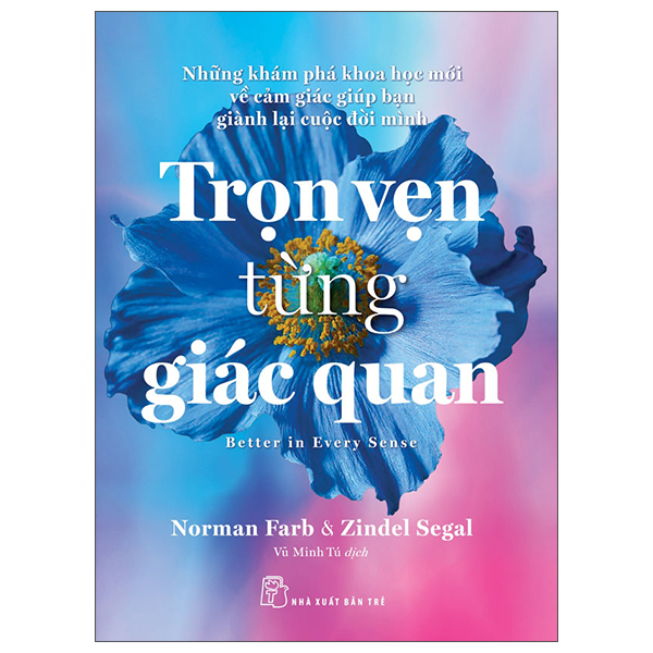 Sách Những Khám Phá Khoa Học Mới Về Cảm Giác Giúp Bạn Giành Lại Cu� - Giác