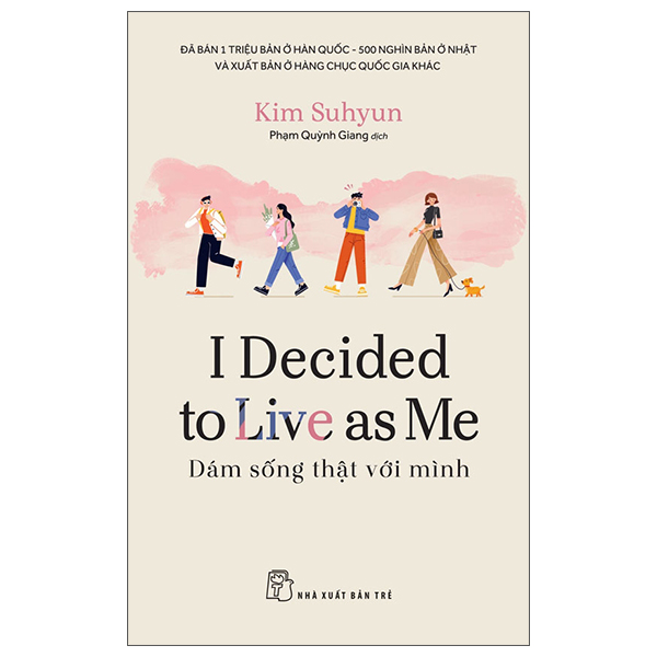 Sách I Decided To Live As Me - Dám Sống Thật Với Mình - Minh
