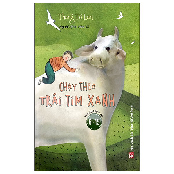 Chạy Theo Trái Tim Xanh (Tái Bản 2025)