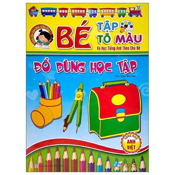 Bé Tập Tô Màu Và Học Tiếng Anh Theo Chủ Đề - Đồ Dùng Học Tập