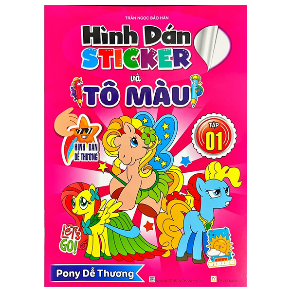 Sách Hình Dán Sticker Và Tô Màu - Tập 1 - Trần Ngọc Bảo Hân